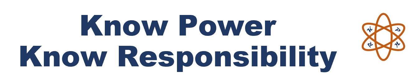 Know Power, Know Responsibility